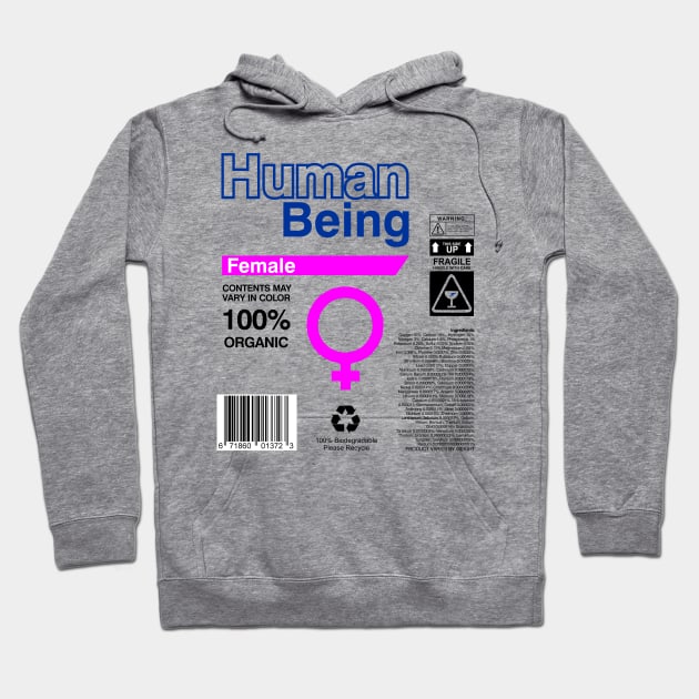 Human Being Label   Ingredients - female Hoodie by DavesTees